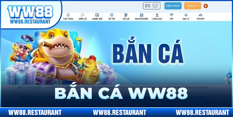 Chơi bắn cá cực đã, thắng lớn cực phê tại nhà cái WW88